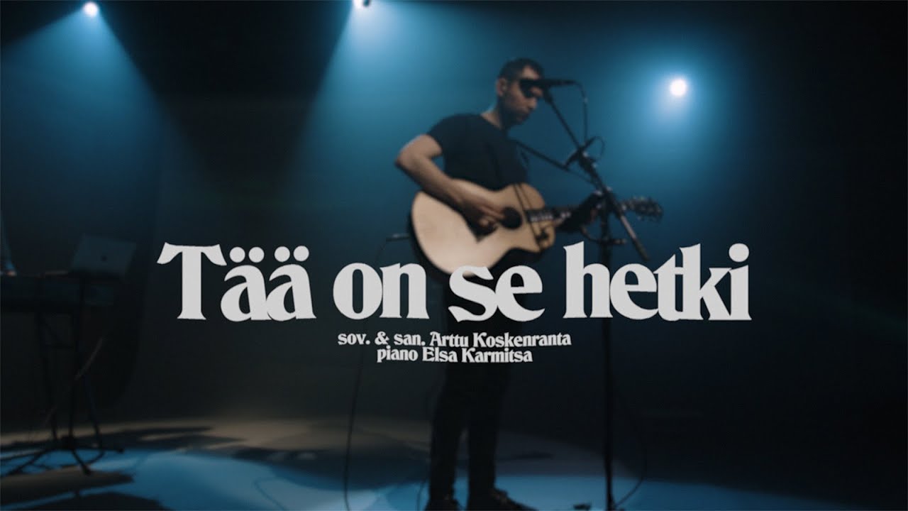 Arttu Koskenranta & Elsa Karmitsa - Tää on se hetki