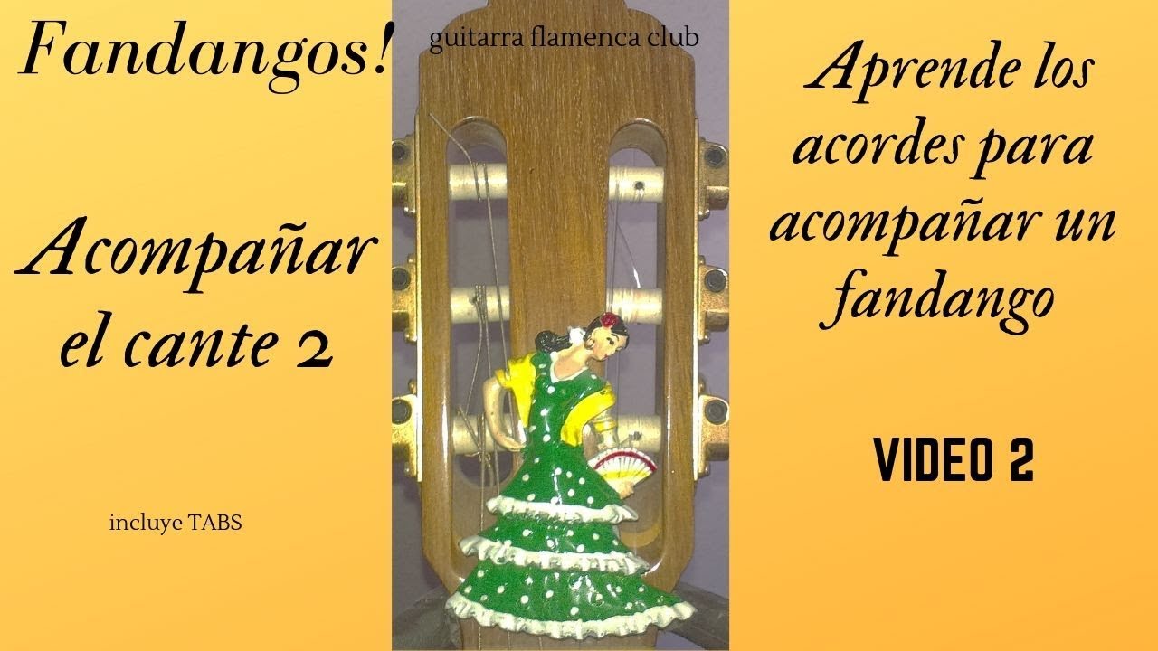 Acompañamiento al cante:Fandangos video 2 . Guitarra Flamenca