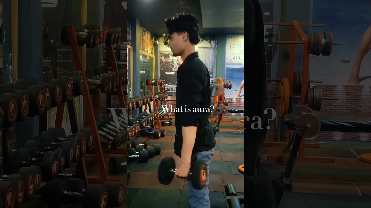 What is Aura 😎...Gym Status video ✨🤌 