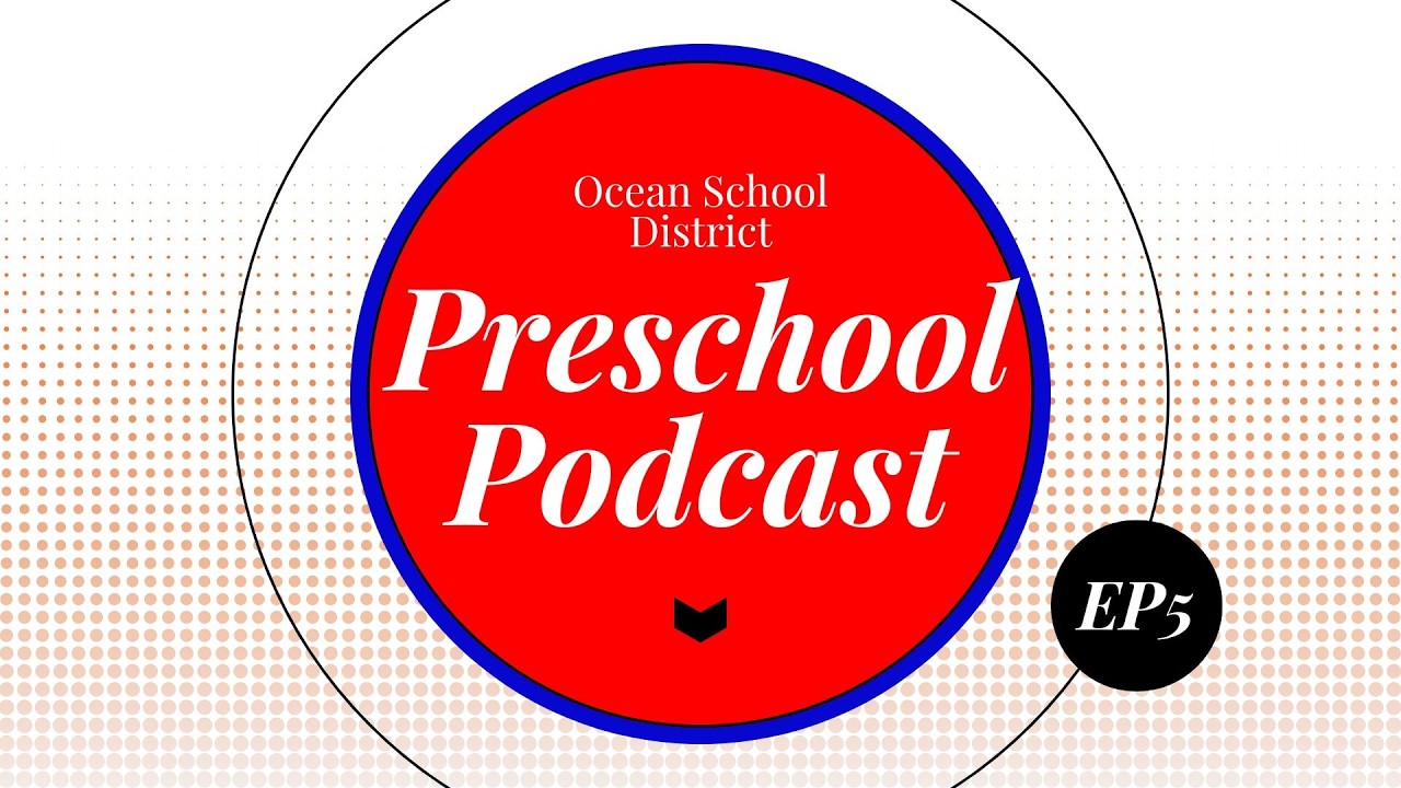 Pre-K Podcast: Episode 4