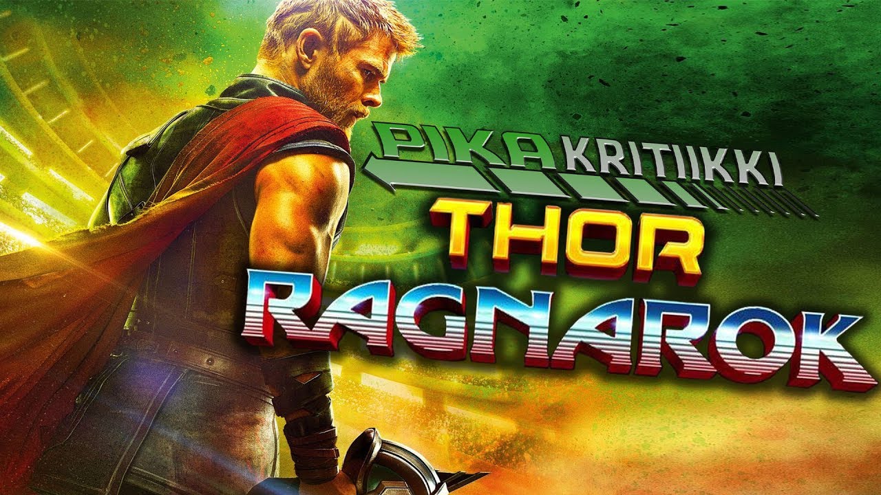 PIKA-KRITIIKKI: Thor - Ragnarok (2017)