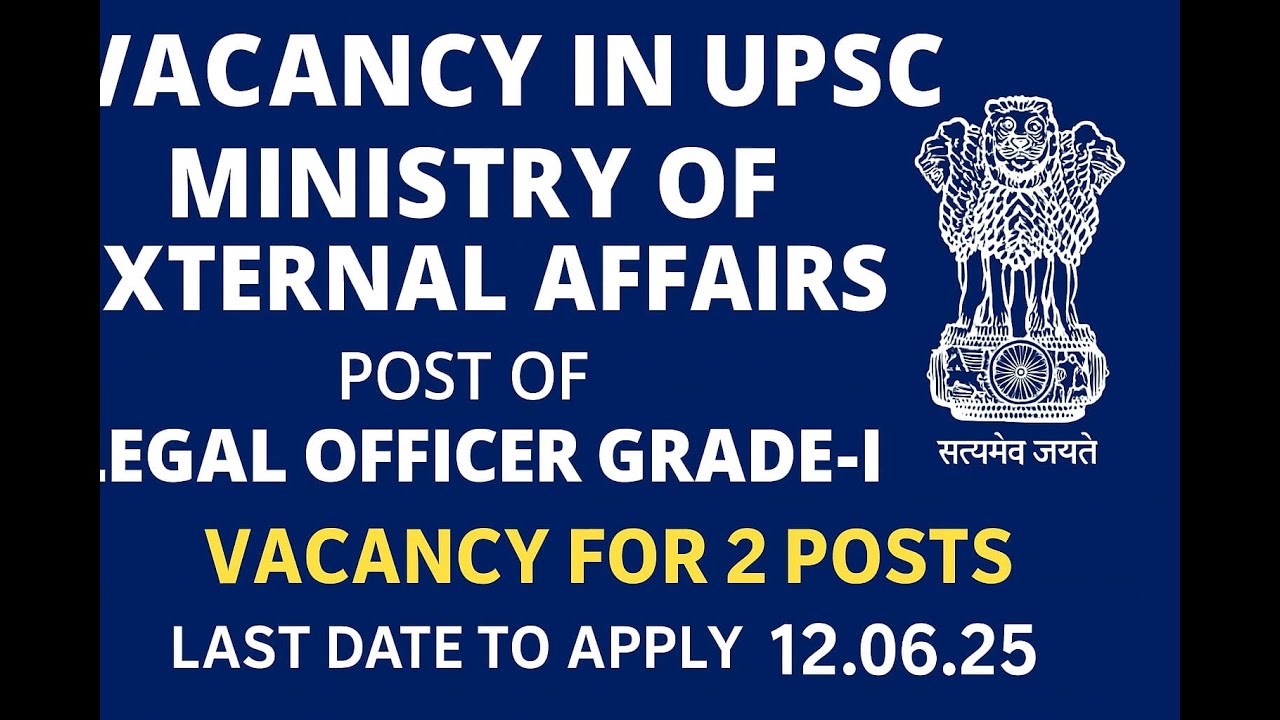 Legal Officer Vacancy in UPSC | Permanent Post | Ministry of External Affairs | Vacancy in UPSC|