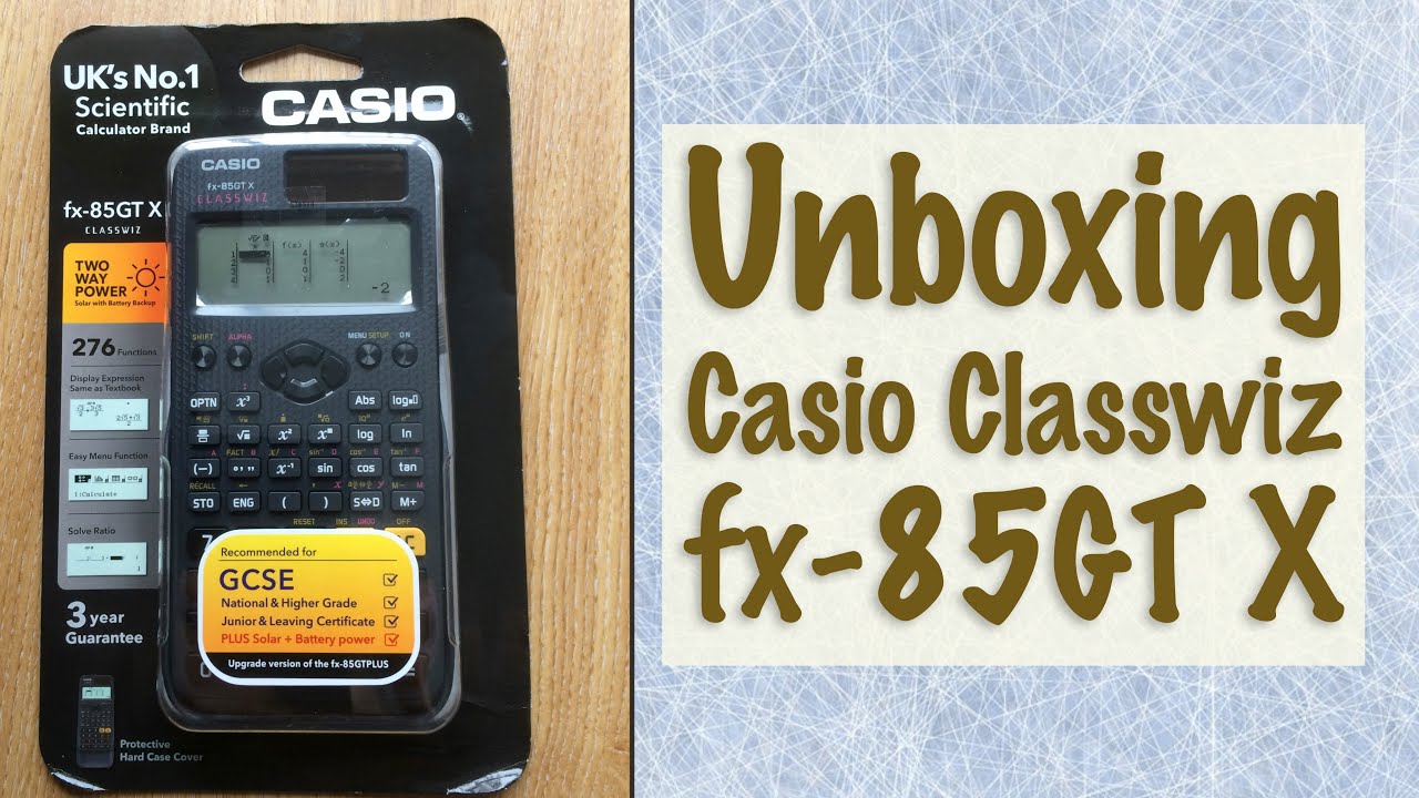 Calculator Unboxing Casio Classwiz fx-85GT X - New Scientific Calculator - First Look