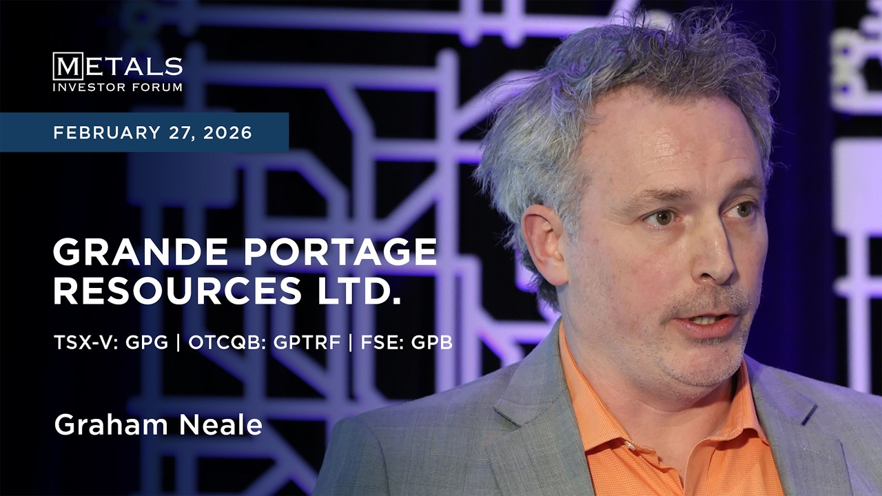Graham Neale of Grande Portage Resources Ltd. at Metals Investor Forum in Toronto | February 2026