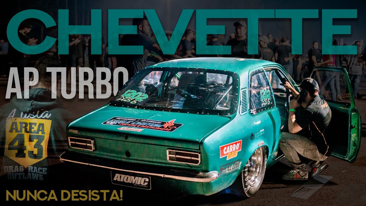 ELE NÃO DESISTIU E CHEGOU NO TOPO | CHEVETTE AP TURBO DO 