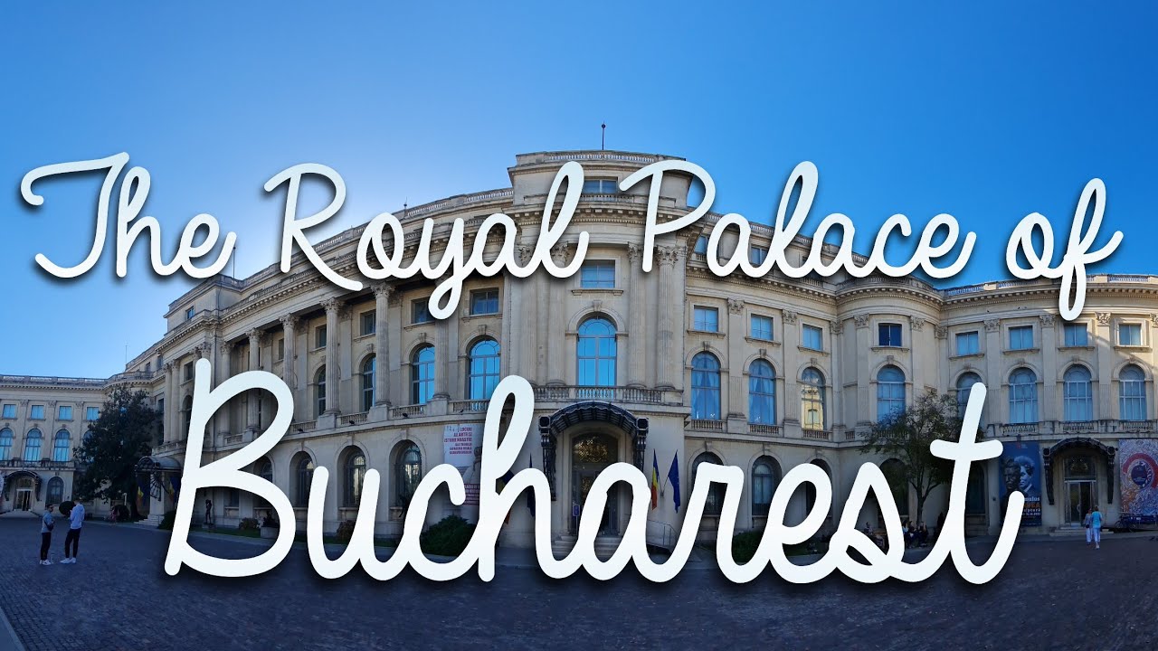 Visiting the Royal Palace of Bucharest | New 2024