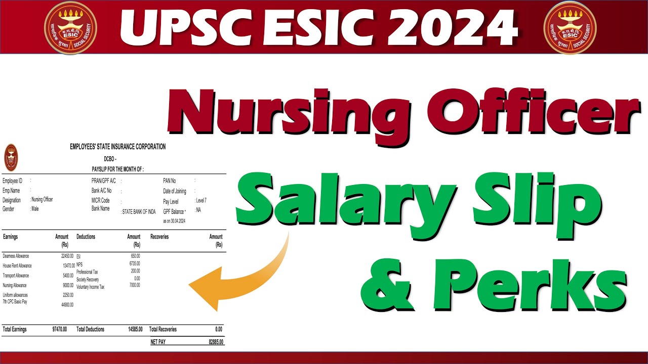 ESIC Nursing Officer Salary slip & Perks || ESIC मे कितनी salary मीलती  है ?