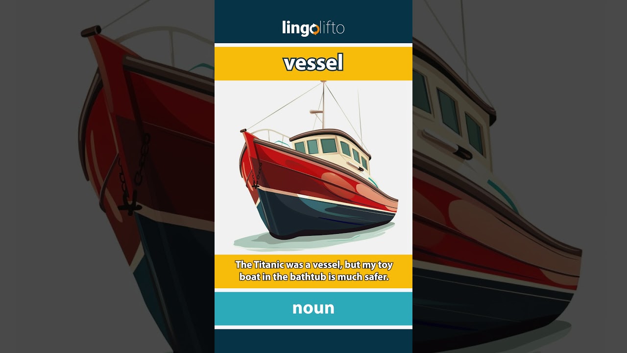 🇬🇧 Vessel Meaning : Flash Card : Learn English Vocabulary
