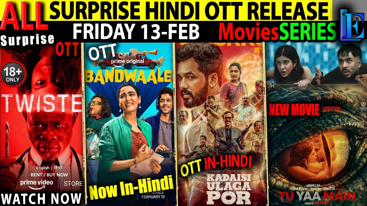 SURPRISE FRIDAY New Hindi OTT Release 13-Feb l TuYaaMain-O'Romeo-Bandwale-1923-18+CrimeMoviesSeries
