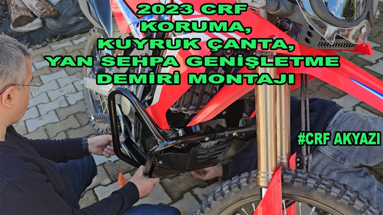 CRF AKYAZI 2023 RALLY KORUMA, KUYRUK ÇANTASI VE YAN SEHPA GENİŞLETME DEMİRİ MONTAJI.