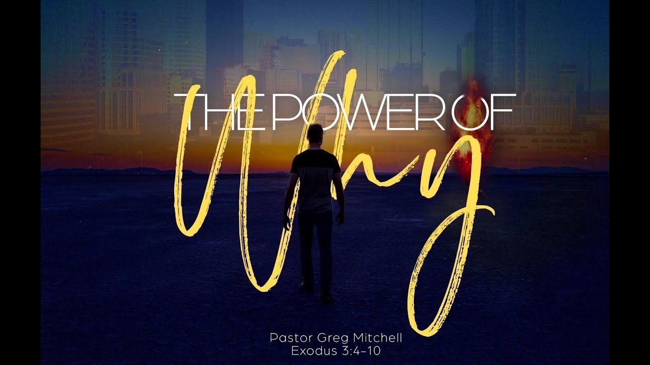 the power of why : Pastor Greg  Mitchell