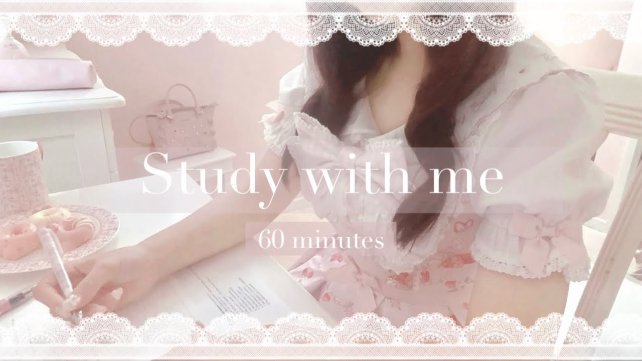 𓊆study with me ♡𓊇 かわいい空間で一緒に勉強しよう໒꒰ྀི ˶• ༝ •˶ ꒱ྀི১ 【60minutes】