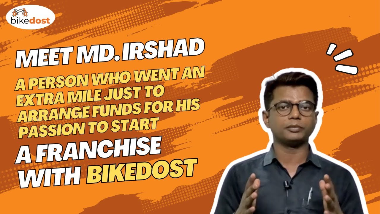 Real struggle story behind owning a Bikedost Franchise