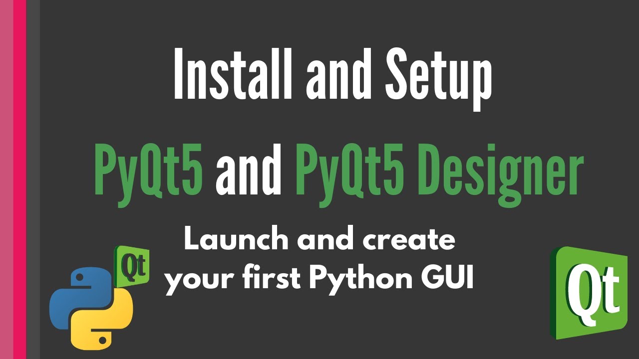 Установка и настройка PyQt5 и Qt Designer [руководство по PyQt5]