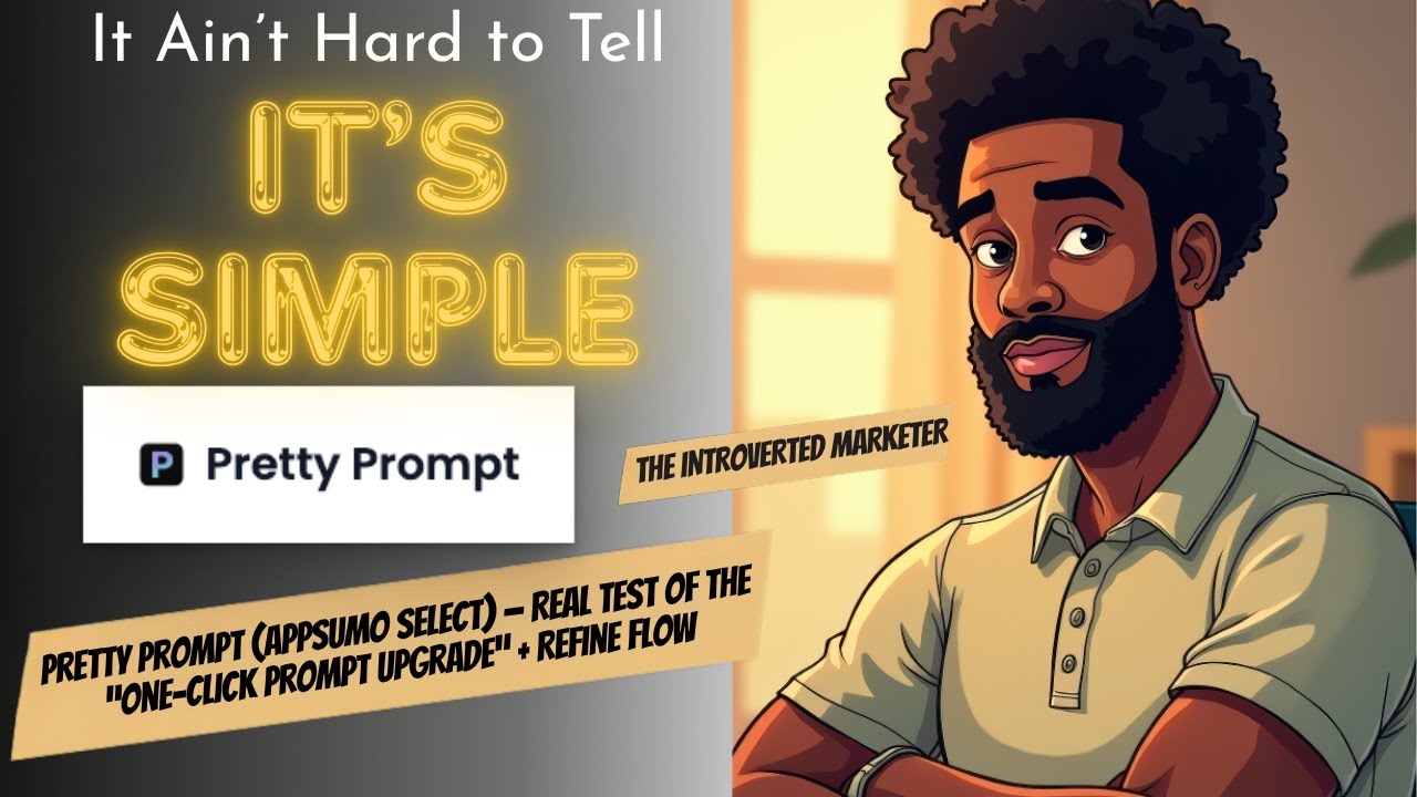 Pretty Prompt (AppSumo Select) — Real Test of the “One-Click Prompt Upgrade” + Refine Flow