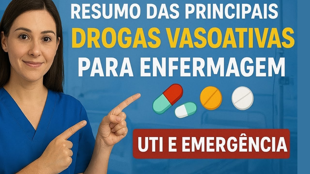 Resumo das Principais Drogas Vasoativas para Enfermagem | UTI e Emergência