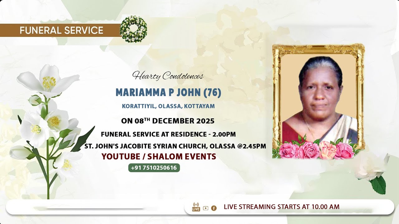 MARIAMMA P JOHN (76) // Funeral Live Streaming // 08.12.2025