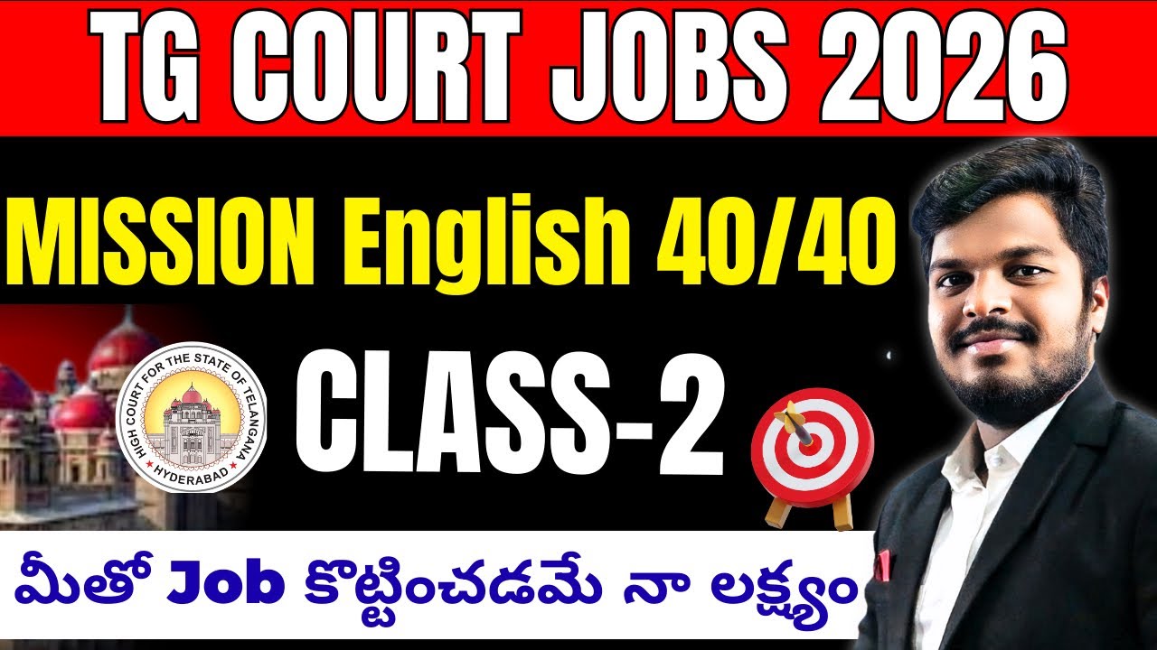 TS COURT JOBS 2026 ENGLISH CLASSES -TARGET ENGLISH 40/40 CLASS 02 EXPLANATION FOR COURT EXAMS 
