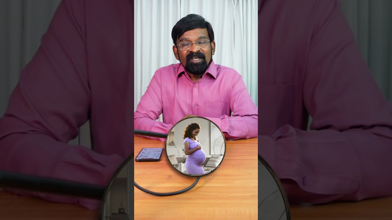 8th Month Pregnancy Tips | Dr. Rajasekar