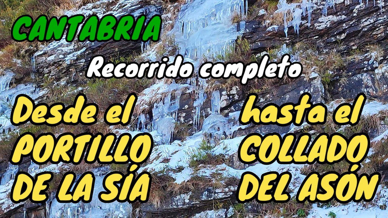 Desde el PORTILLO DE LA SÍA hasta el COLLADO DEL ASÓN. En el Valle de Soba. CANTABRIA.