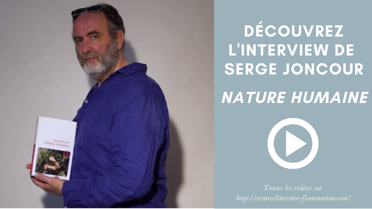 Serge Joncour - Nature humaine