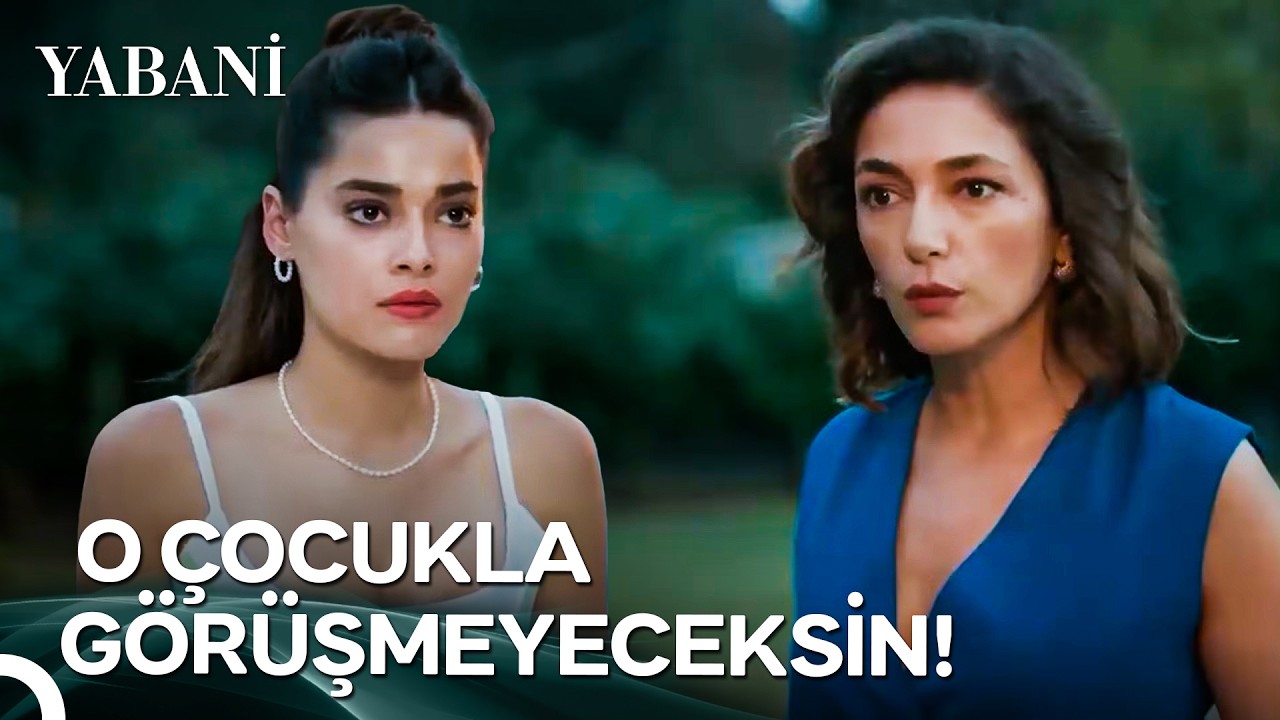 Rüya'nın Annesi Çok Öfkelendi! - Yabani