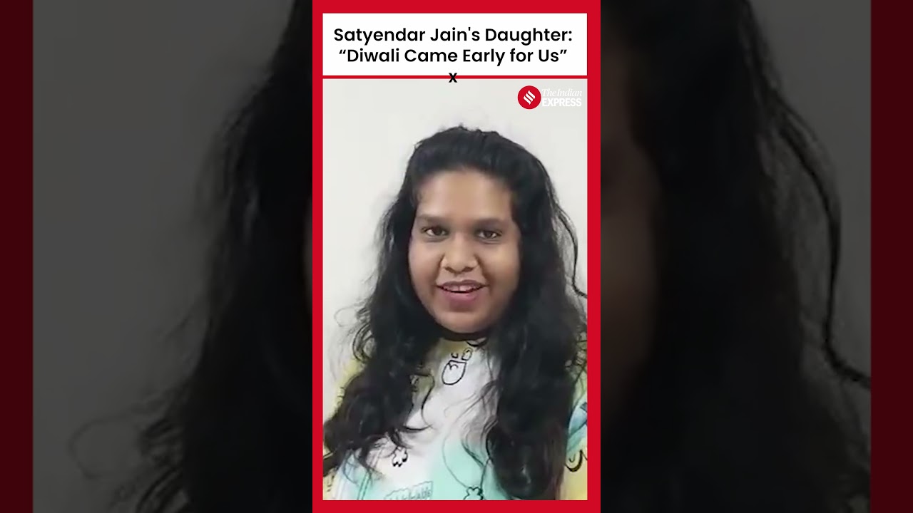 Satyendar Jain's Daughter Celebrates Bail Decision: 'Diwali Came Early for Us