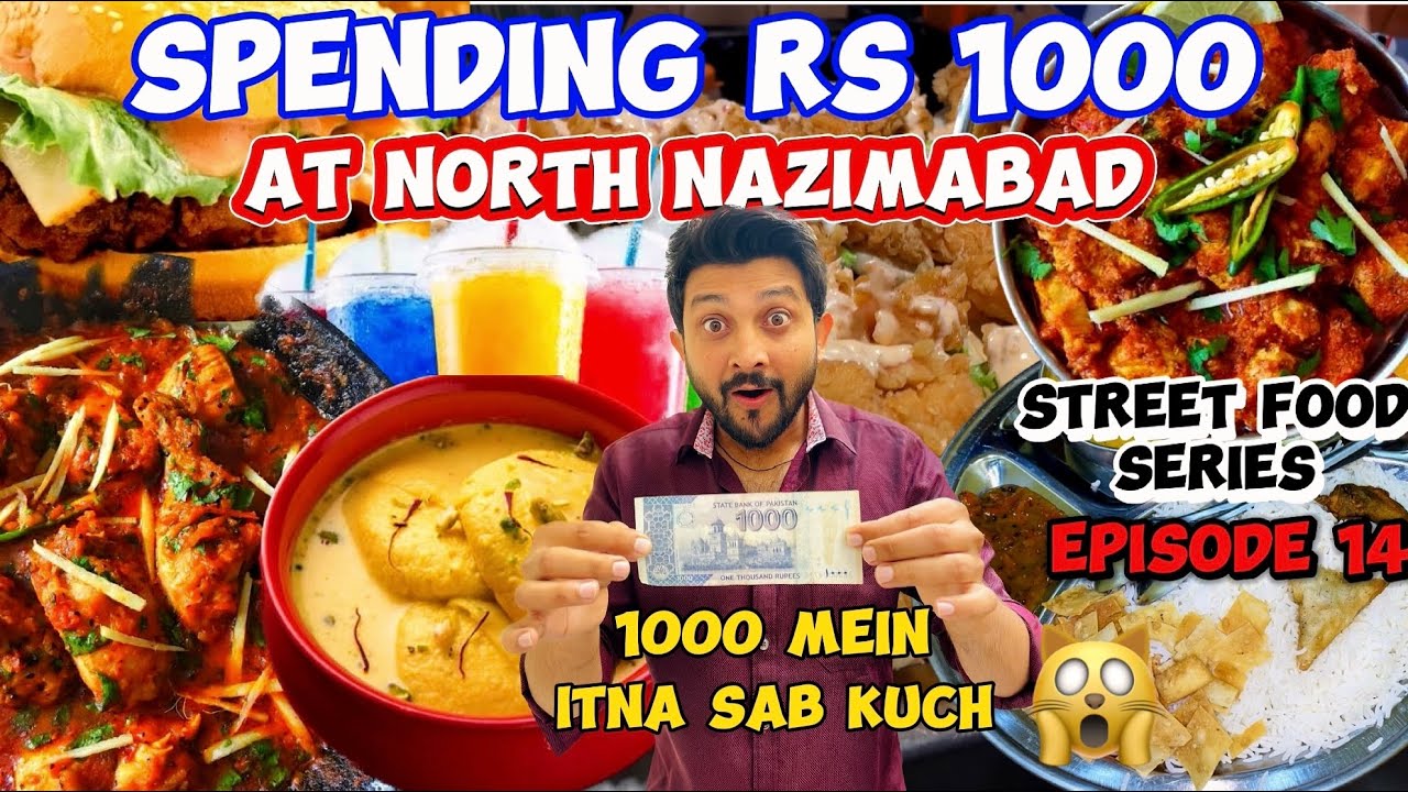 1000 RUPEES STREET FOOD CHALLENGE in NORTH NAZIMABAD Food Street 5 Star Chorangi ep14