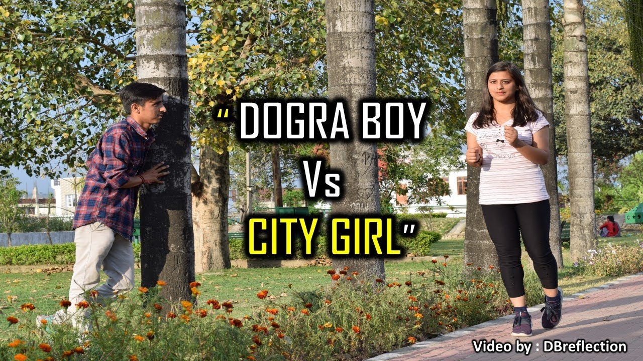 DOGRA BOYS vs CITY GIRLS || DOGRI  FUNNY VIDEO || COMEDIAN CHUI