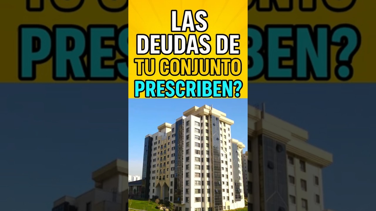 &iexcl;Atenci&oacute;n! As&iacute; funciona la prescripci&oacute;n de deudas de administraci&oacute;n en conjuntos residenciales