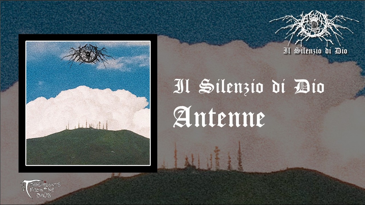 Il Silenzio di Dio - Antenne (album, 2026) atmospheric post black metal