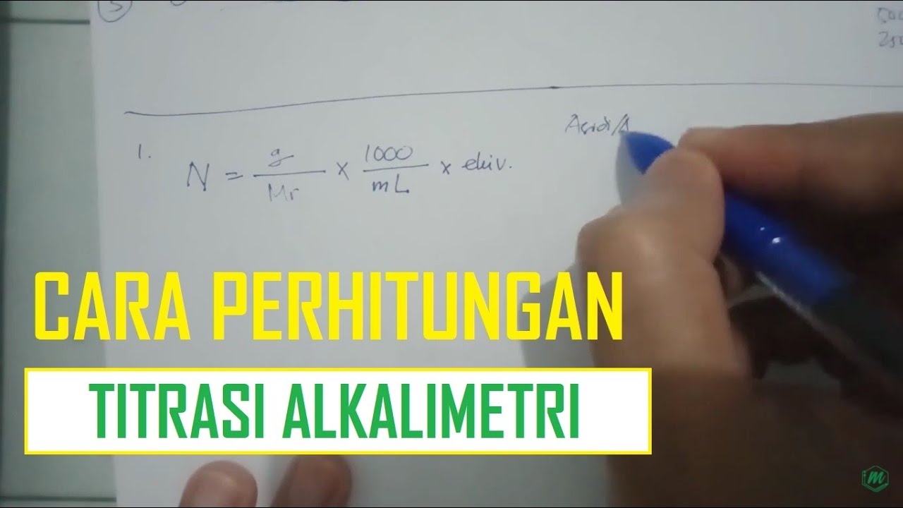 Cara Perhitungan pada Metode Titrasi Alkalimetri