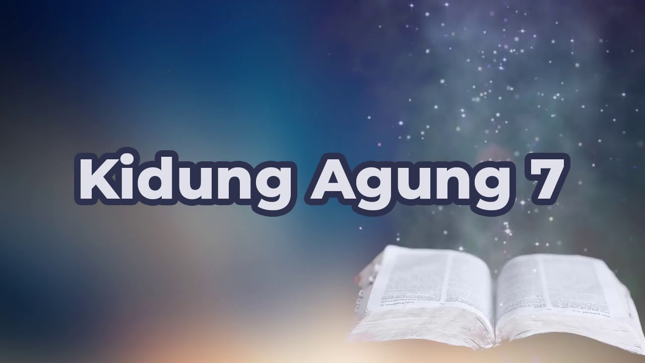 Kidung Agung 7