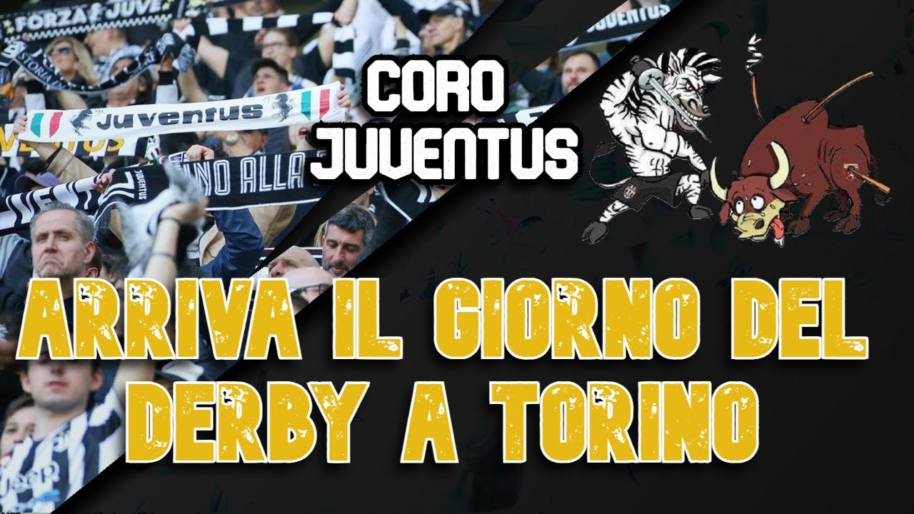 Arriva il giorno del derby a Torino - Coro Juventus Curva Sud contro i tifosi del Toro [CON TESTO]