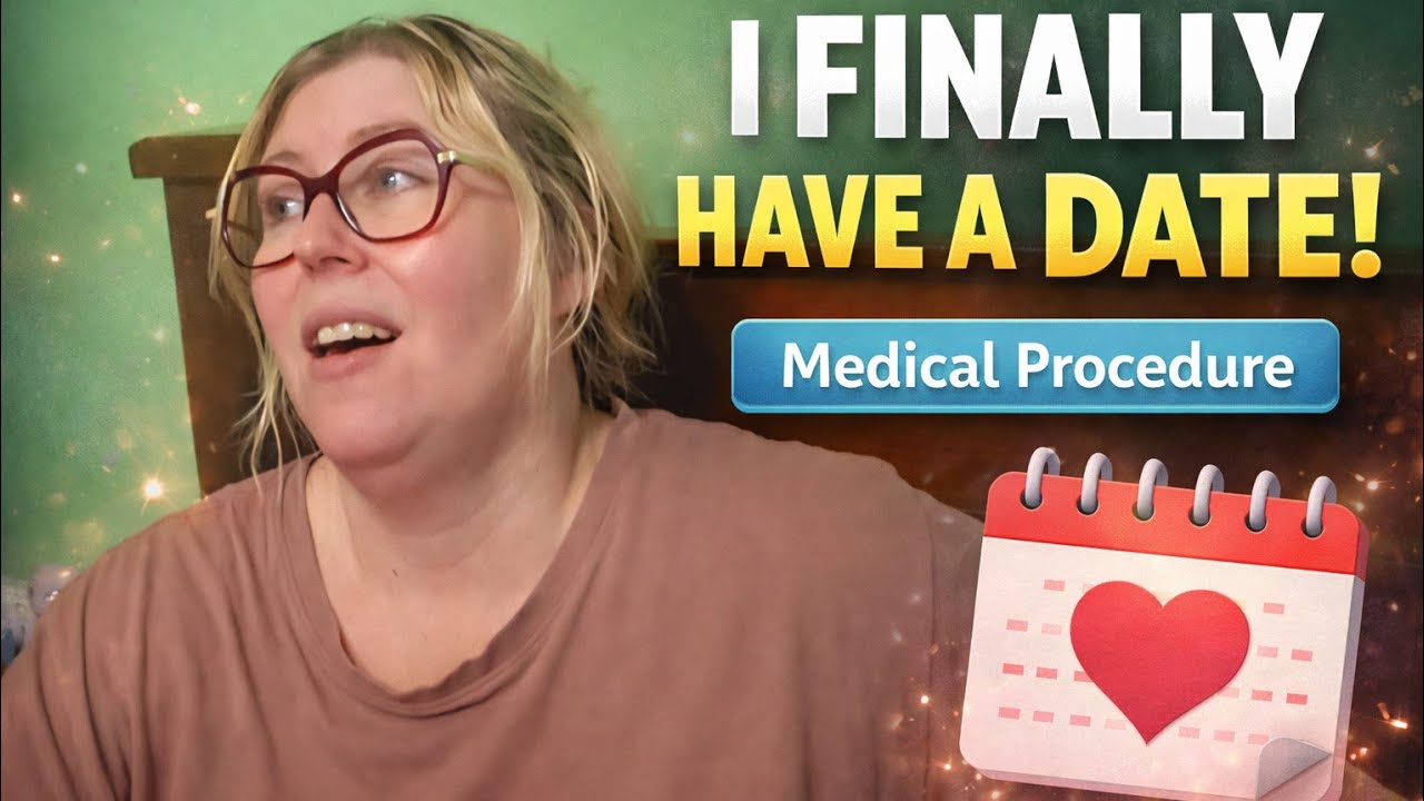 I Finally Have a Date for my Procedure & Changing Drs :(