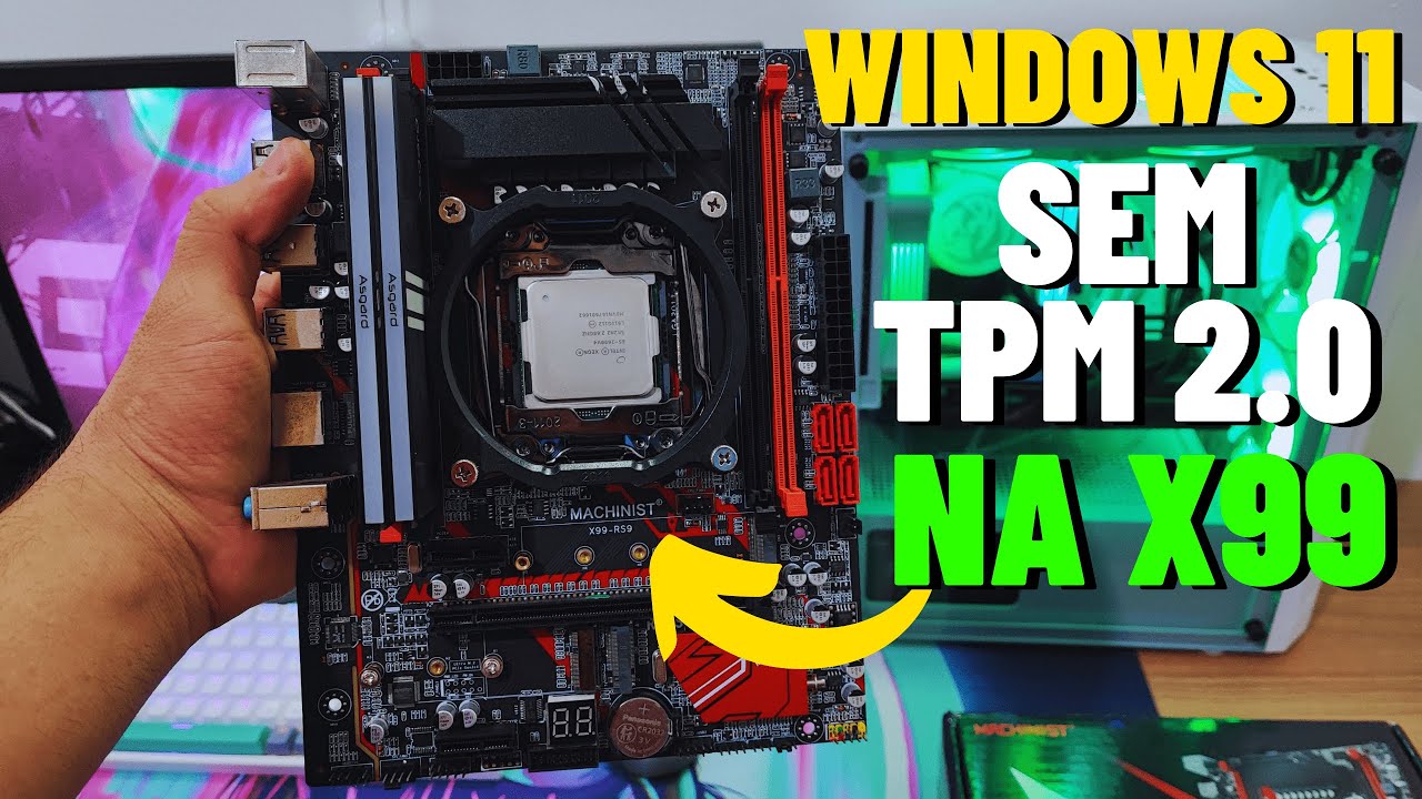 INSTALANDO WINDOWS 11 EM QUALQUER PLACA MÃE X99 SEM O TPM 2.0! TUTORIAL E DICAS