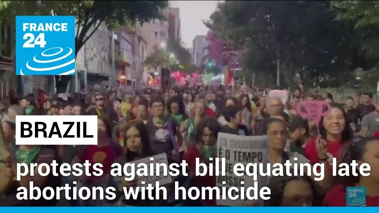 In Brazil, women protest against bill equating late abortions with homicide &bull; FRANCE 24 English