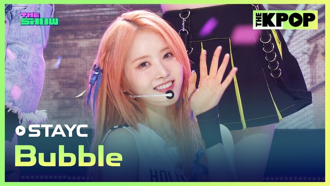 STAYC, Bubble (스테이씨, Bubble) [THE SHOW 230829]