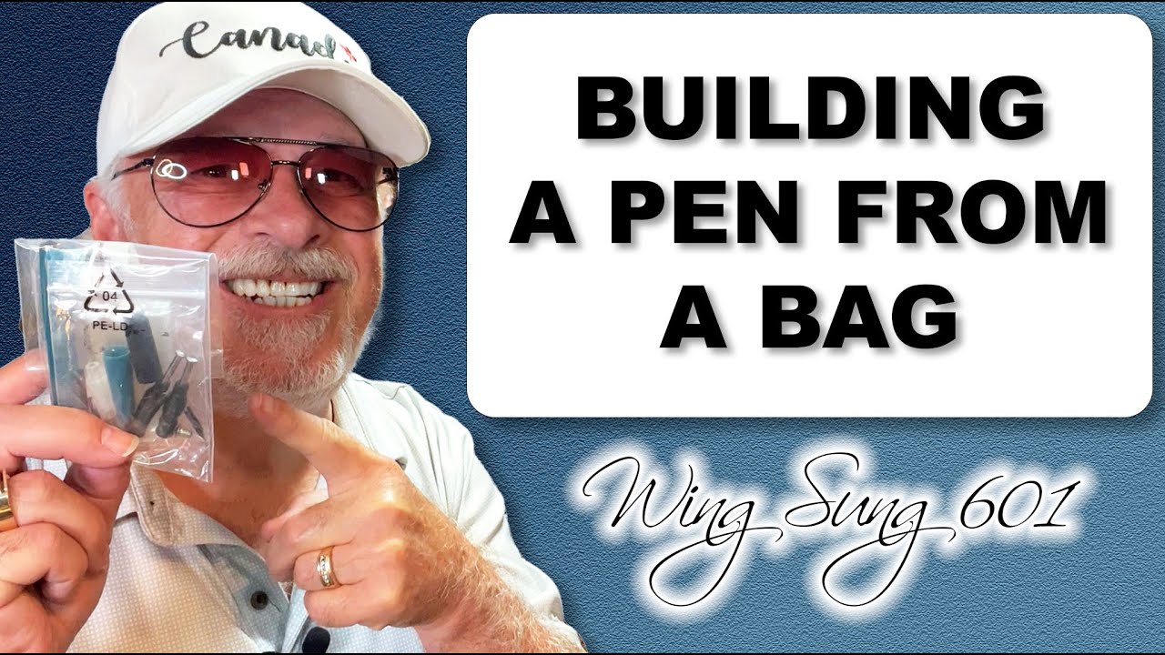 Building a Fountain Pen From a Bag of Parts Wing Sung 601
