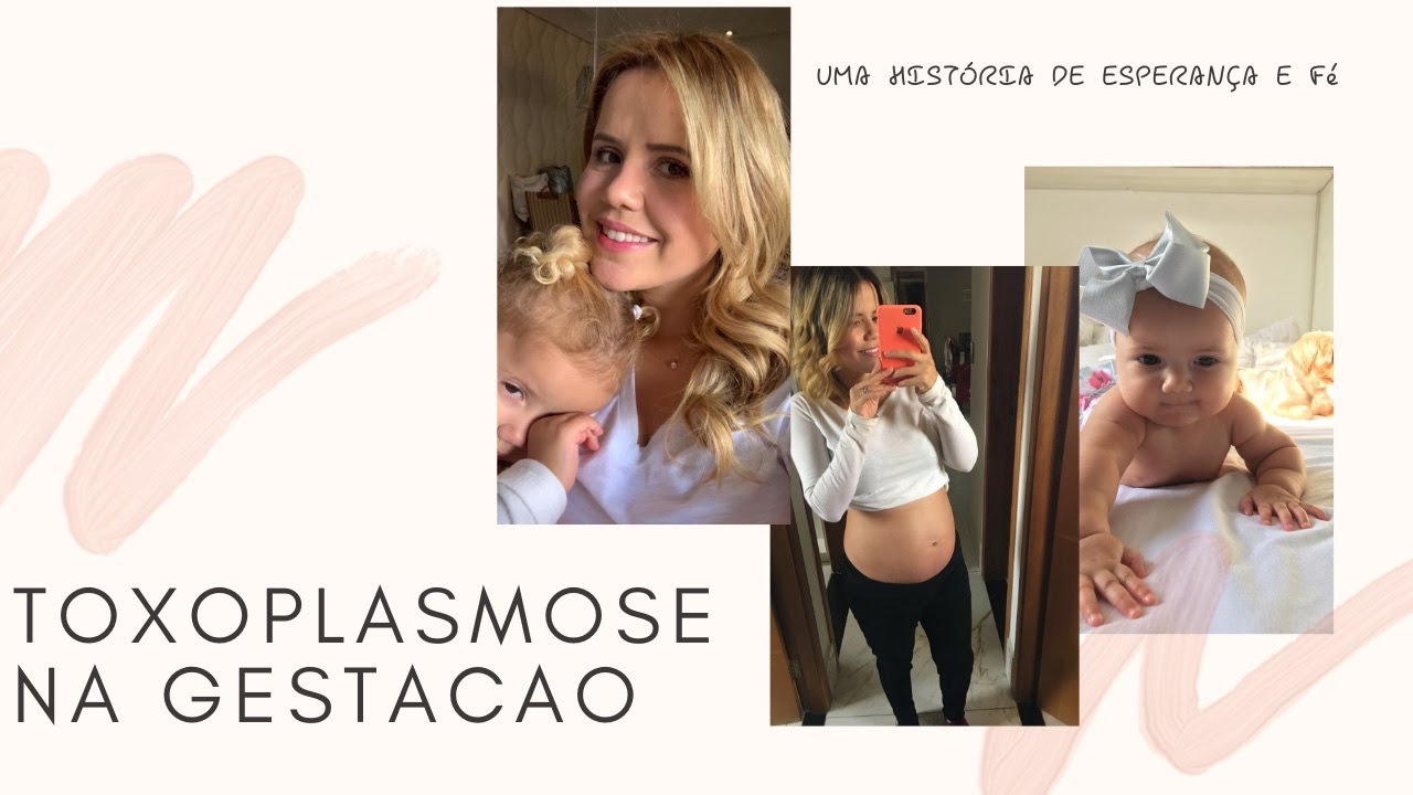 Toxoplasmose Gestacional: Descobri que contraí toxoplasmose durante a gravidez