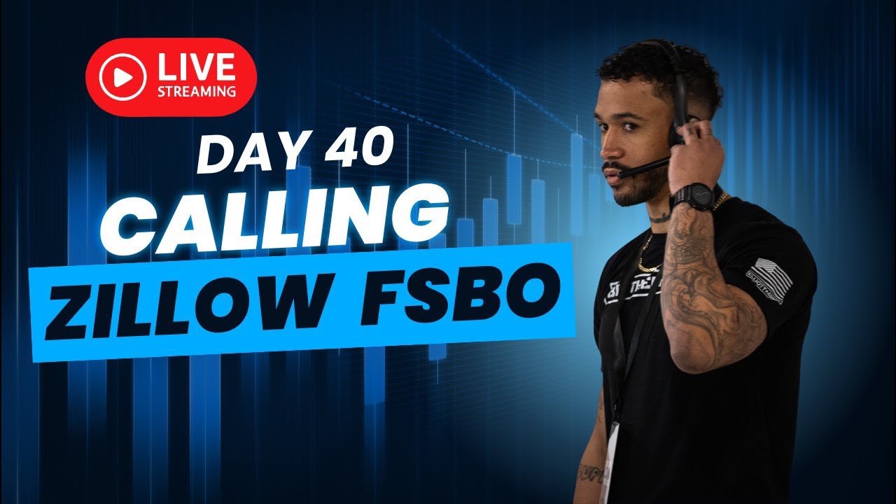 Day 40 Calling Zillow For Sale By Owner Listings