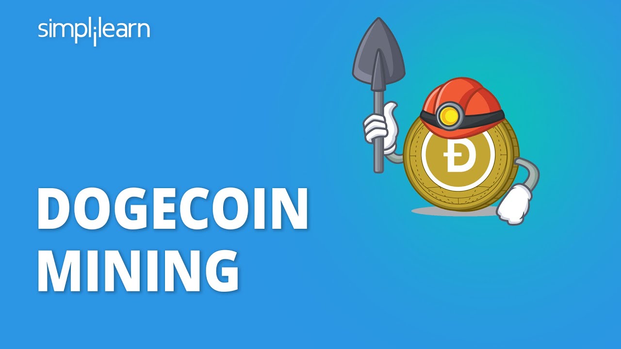 How To Mine Dogecoin in 2026 | Dogecoin Mining 2026 | Dogecoin Mining Tutorial | Simplilearn