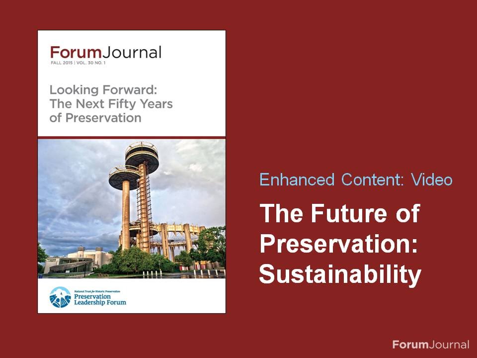 The Future of Preservation: Sustainability