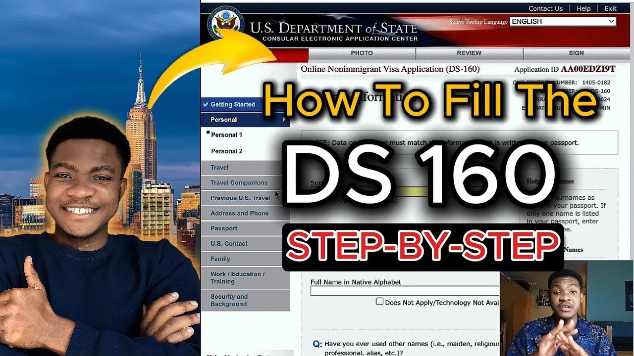 How to Fill the USA DS 160 Form for Visa APPROVAL 2025  Step by step Guide