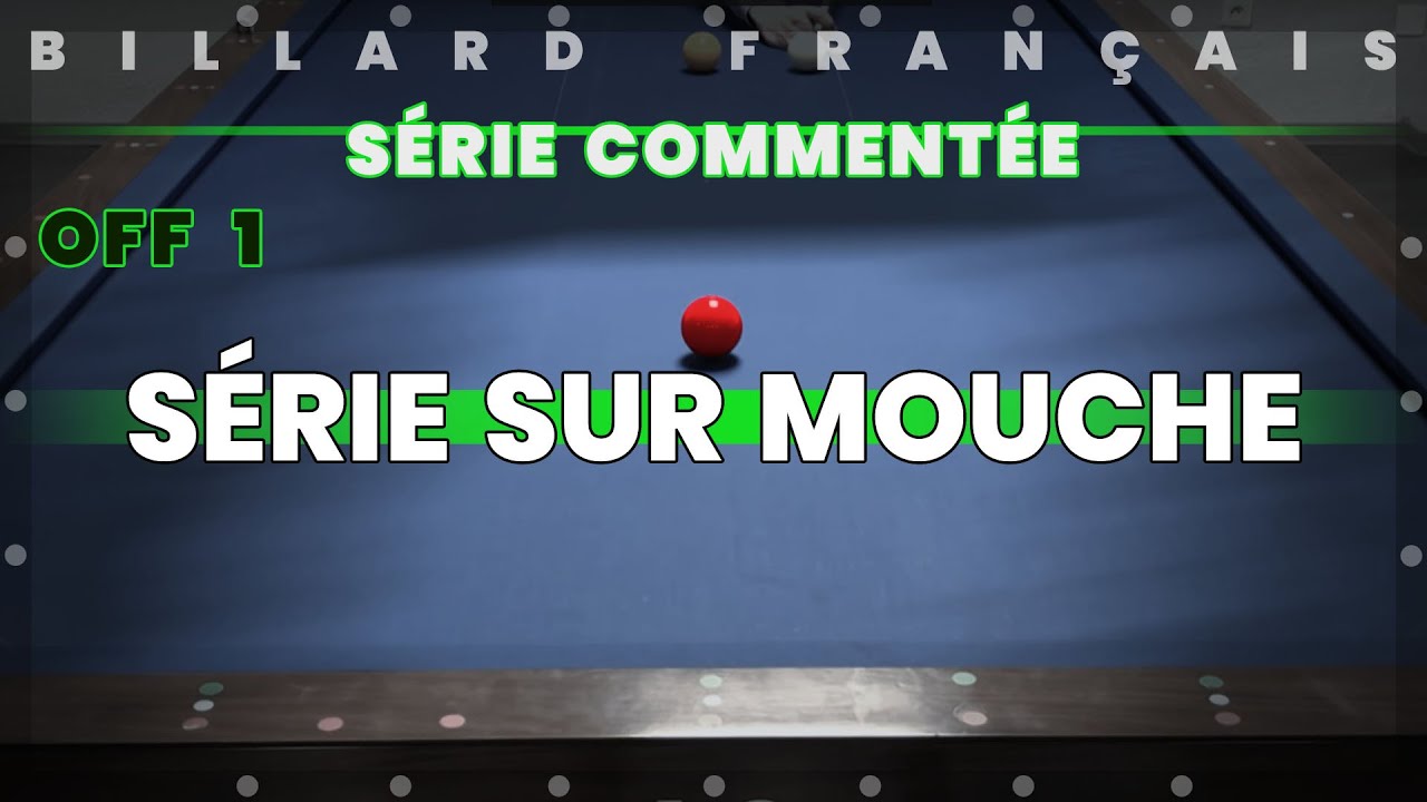 Billard Français - Un bleu au tapis - Série commentée