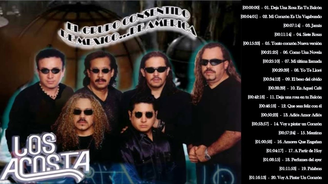 LOS ACOSTA &Eacute;XITOS SUS MEJORES ROMANTIC&Aacute;S | LOS ACOSTA 20 SUPER GRANDES &Eacute;XITOS 🎵🎵🎶