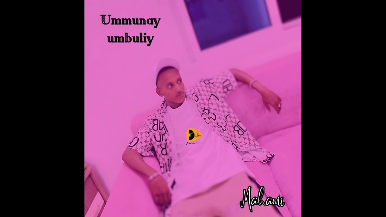 Mahami - Ummunay umbuliy
