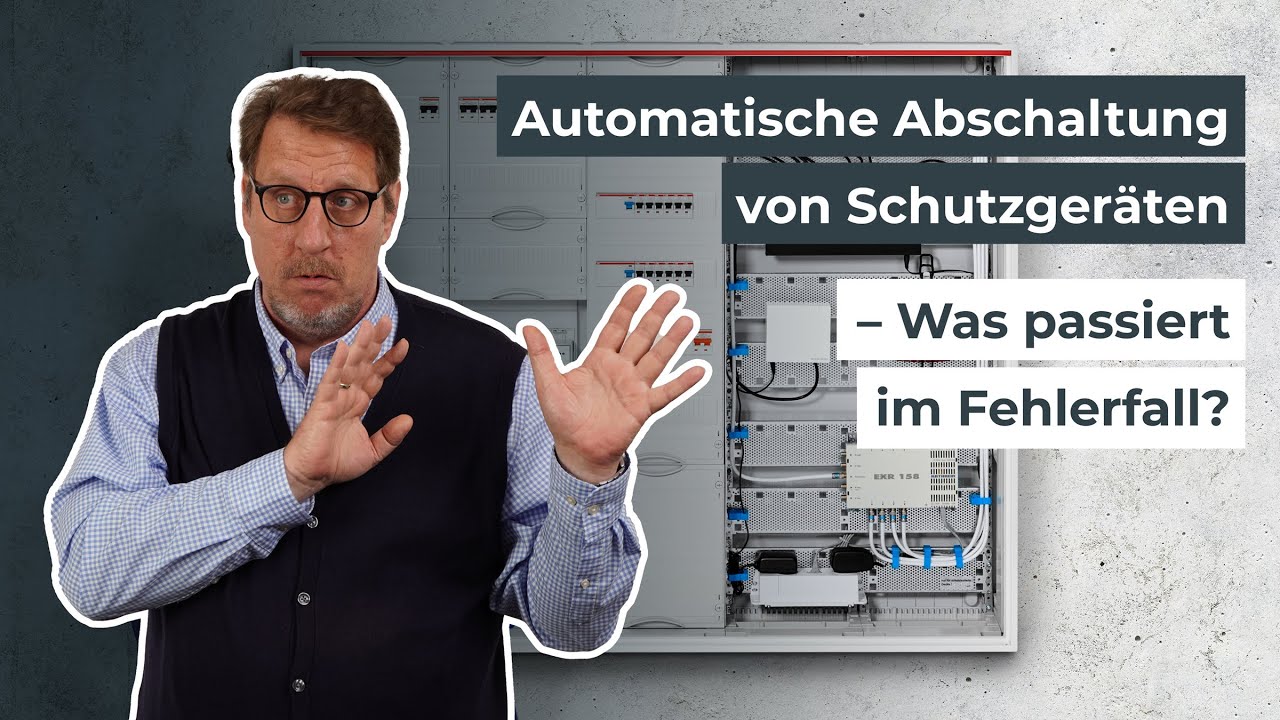 Automatische Abschaltung im Fehlerfall | Wissen in 3 Minuten