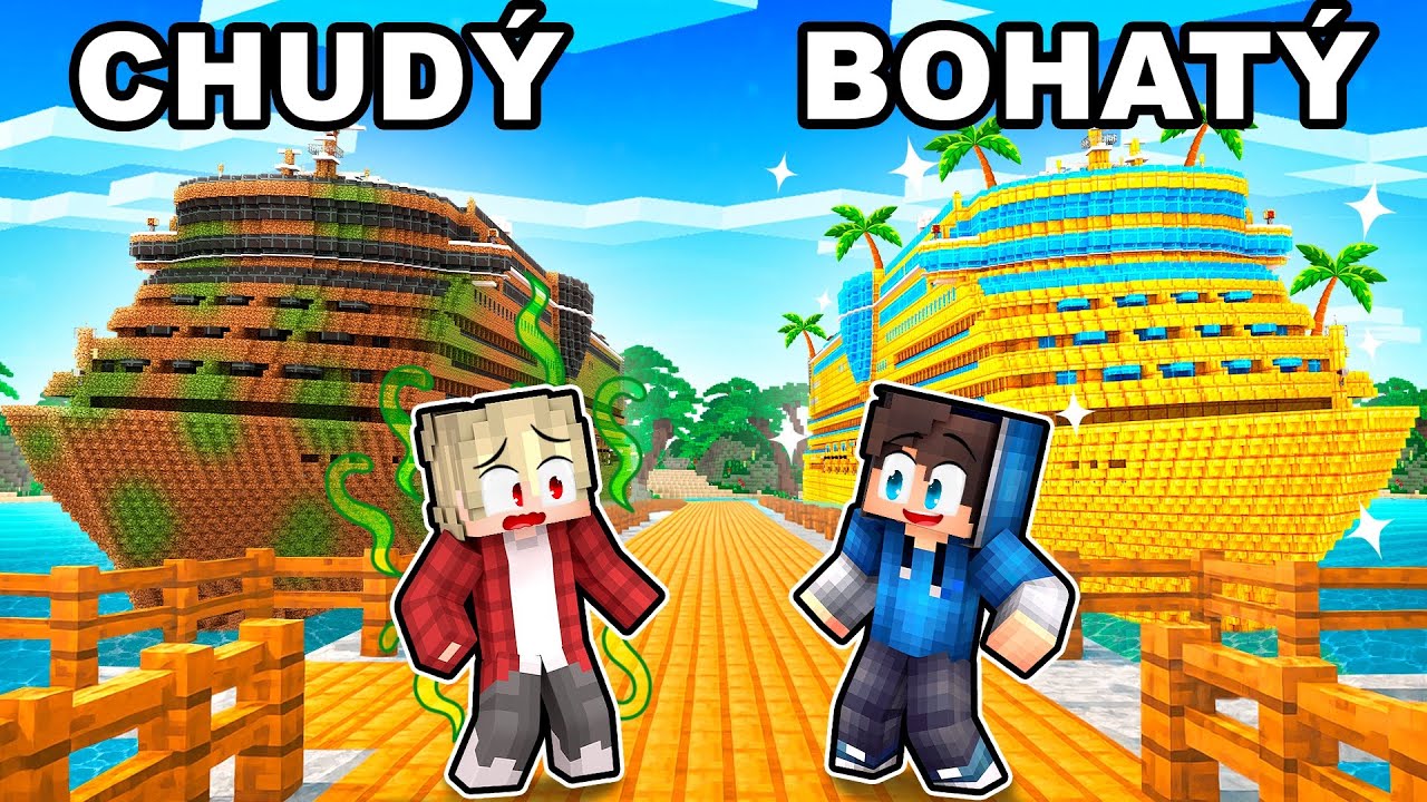CHUDÝ vs BOHATÝ Stavění EPICKÝCH LODÍ v Minecraftu!