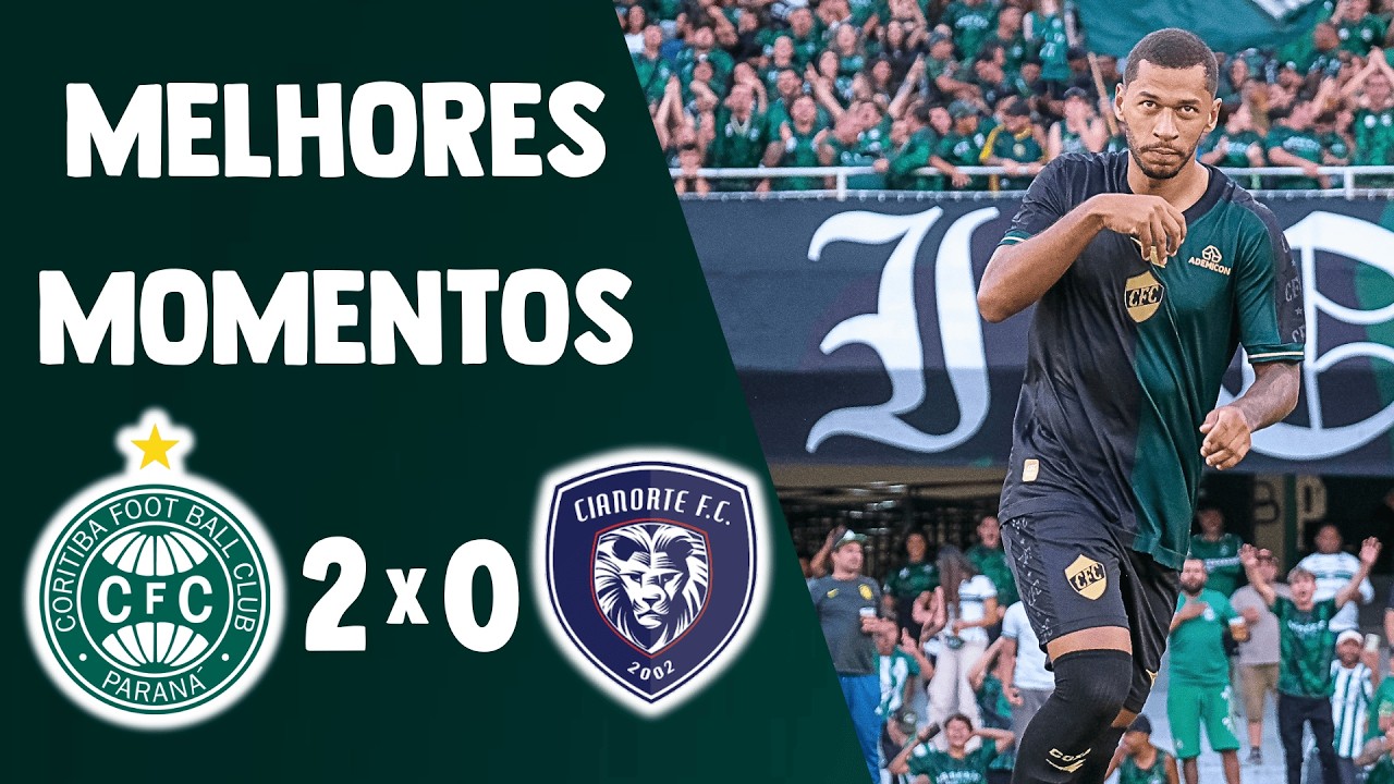 CORITIBA 2 X 0 CIANORTE | MELHORES MOMENTOS | CAMPEONATO PARANAENSE 2026 |